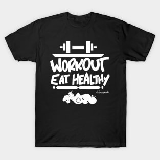 Work. Eat. Healty T-Shirt